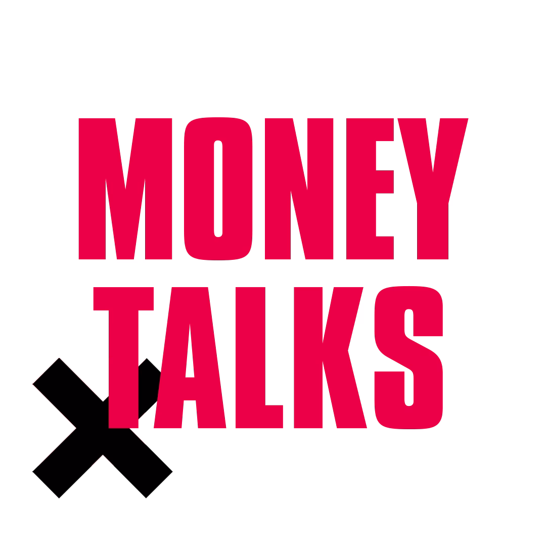 Money Talks