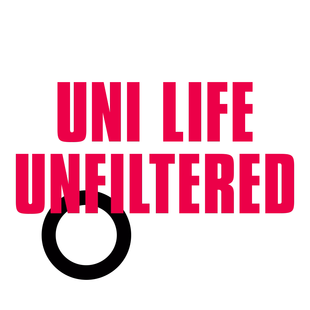 Uni Life Unfiltered